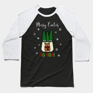 Merry Cactus To You - Eves Pin Cacti In Christmas Bear Pot Baseball T-Shirt